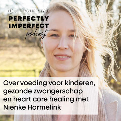 Over voeding voor kinderen, gezonde zwangerschap en heart core healing met Nienke Harmelink
