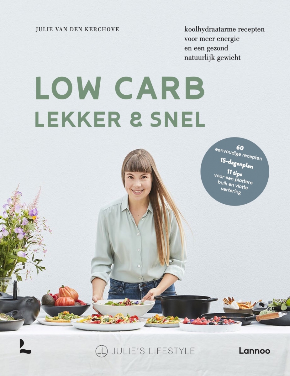 Boost your energy and fat-burning metabolism with my new low carb cookbook Low Carb Lekker en Snel